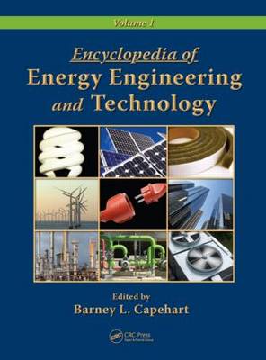Encyclopedia of Energy Engineering and Technology: v.ume 1 (Hardback)