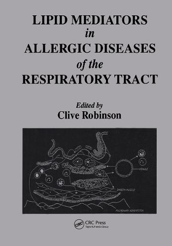 Lipid Mediators in Allergic Diseases of the Respiratory Tract (Hardback)