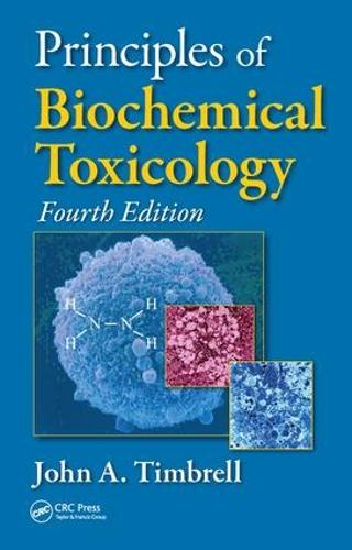 Principles of Biochemical Toxicology (Hardback)