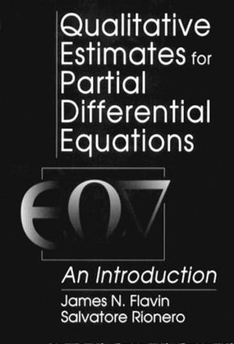 Qualitative Estimates For Partial Differential Equations: An Introduction - Engineering Mathematics 2 (Hardback)