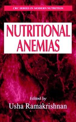 Nutritional Anemias - Modern Nutrition (Hardback)