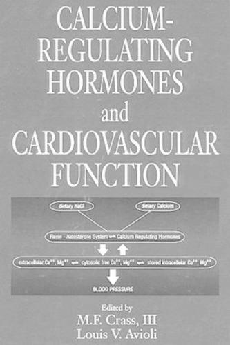 Calcium-Regulating Hormones and Cardiovascular Function (Hardback)