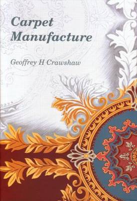 Carpet manufacture (Hardback)