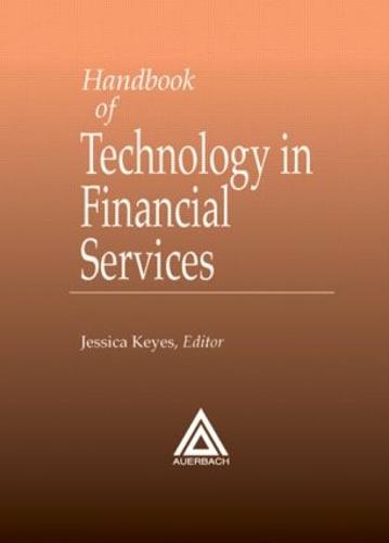 Handbook of Technology in Financial Services (Hardback)