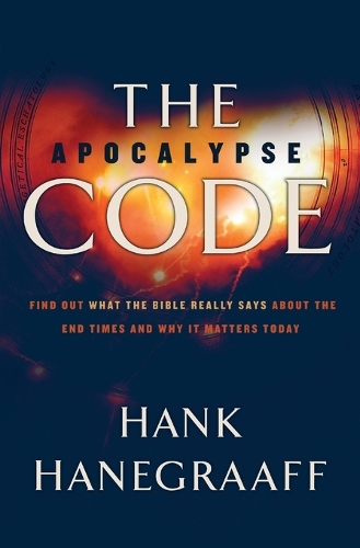 The Apocalypse Code: Find Out What the Bible Really Says about the End Times and Why It Matters Today (Paperback)