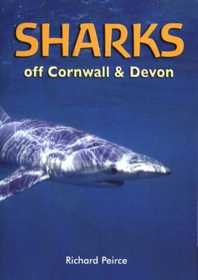 Sharks Off Cornwall and Devon (Paperback)