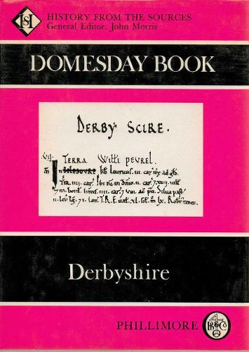 Domesday Book Derbyshire: History From the Sources (Hardback)