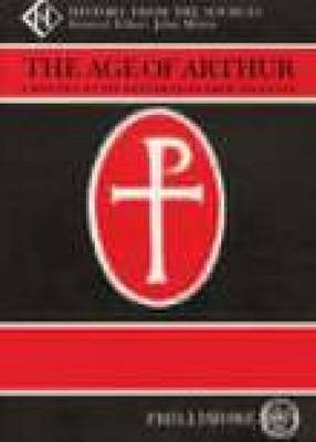 The Age of Arthur: Vol. 1 - Roman Britain and the Empire of Arthur (Paperback)