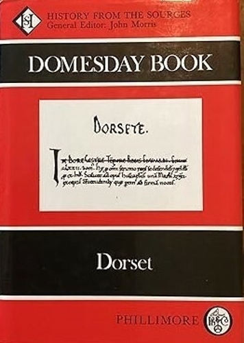 The The Domesday Book: Domesday Book Dorset Dorset Vol. 7 (Hardback)