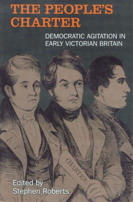 People's Charter: Democrats in the Early Victorian Age (Paperback)