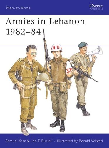 Armies in Lebanon 1982–84 - Men-at-Arms (Paperback)