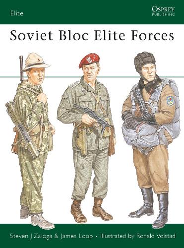 Bloomsbury Publishing Plc Soviet Bloc Elite Forces