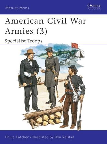 American Civil War Armies (3) - Philip Katcher