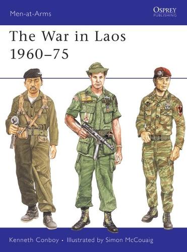 War in Laos, 1960-75 - Men-at-Arms 217 (Paperback)