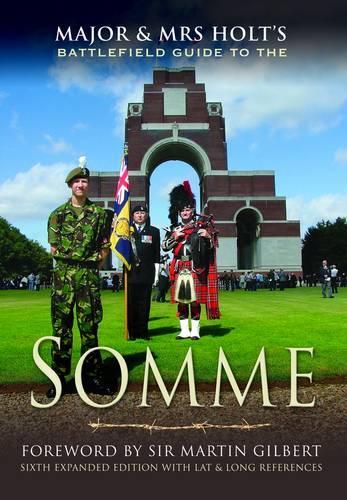 Pen & Sword Books Ltd Major And Mrs Holt's Battlefield Guide To The Somme