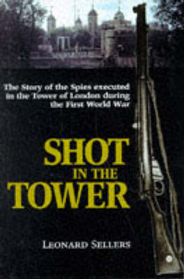 Shot in the Tower (Hardback)
