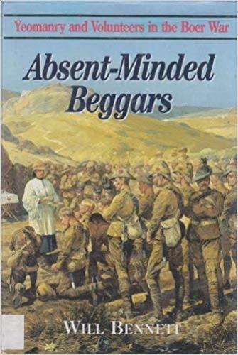 Absent Minded Beggars: The Volunteer Movement in the Boer War (Hardback)