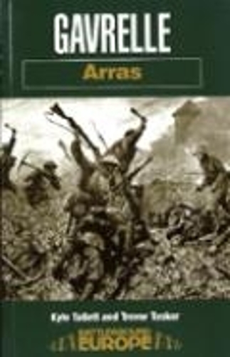 Gavrelle: Arras - Battleground Europe (Paperback)