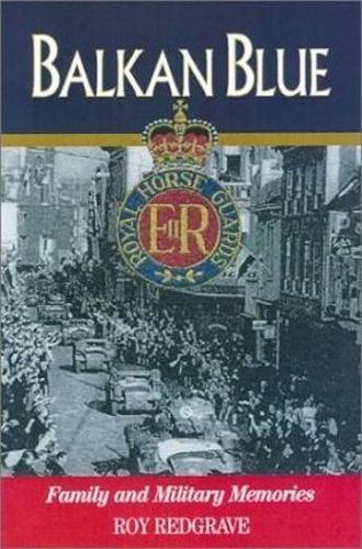 A Balkan Blue: Family and Military Memories (Hardback)