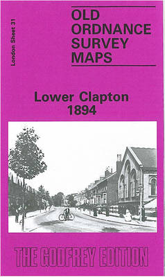 Lower Clapton 1894: London Sheet 031.2 - Old Ordnance Survey Maps of London (Sheet map, folded)