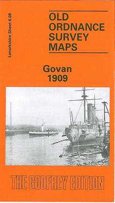 Govan 1909: Lanarkshire Sheet 6.09 - Old O.S. Maps of Glasgow (Sheet map, folded)