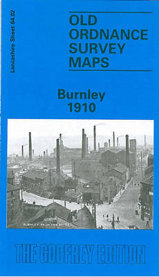 Burnley 1910: Lancashire Sheet 64.02 - Old O.S. Maps of Lancashire (Sheet map, folded)