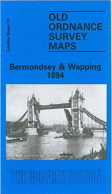 Bermondsey and Wapping 1894: London Sheet 077.2 - Old O.S. Maps of London (Sheet map, folded)