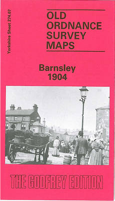 Barnsley 1904: Yorkshire Sheet 274.07 - Old O.S. Maps of Yorkshire (Sheet map, folded)