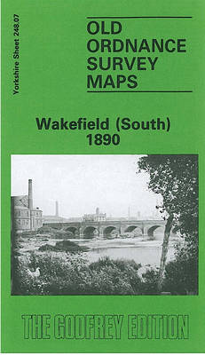 Wakefield (South) 1890: Yorkshire Sheet 248.07 - Old O.S. Maps of Yorkshire (Sheet map, folded)