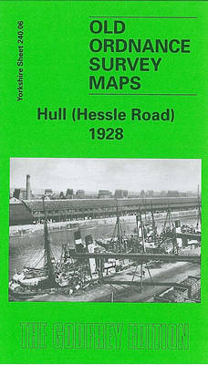 Hull (Hessle Road) 1928: Yorkshire Sheet 240.06 - Old O.S. Maps of Yorkshire (Sheet map, folded)