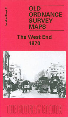 West End 1870: London Sheet 061.1 - Old Ordnance Survey Maps of London (Sheet map, folded)