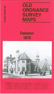 Dalston 1870: London 40.1 - Old Ordnance Survey Maps of London (Sheet map, folded)