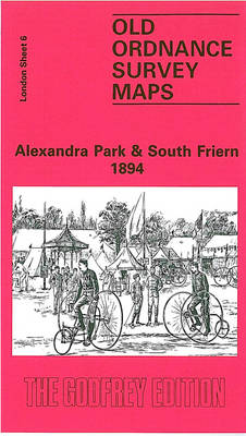 Alexandra Park and South Friern 1894: London Sheet 006 - Old O.S. Maps of London (Sheet map, folded)