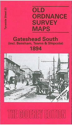 Gateshead (South) 1894: Tyneside Sheet 23 - Old Ordnance Survey Maps of Tyneside (Sheet map, folded)