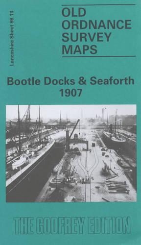 Bootle Docks and Seaforth 1907: Lancashire Sheet 99.13 - Old O.S. Maps of Lancashire (Sheet map, folded)