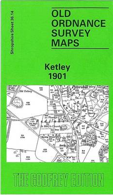 Ketley 1901: Shropshire Sheet 36.14 - Old O.S. Maps of Shropshire (Sheet map, folded)