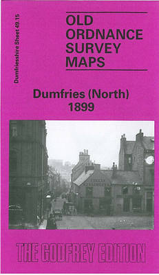 Dumfries (North) 1899: Dumfriesshire Sheet 49.15 - Old O.S. Maps of Dumfriesshire (Sheet map, folded)