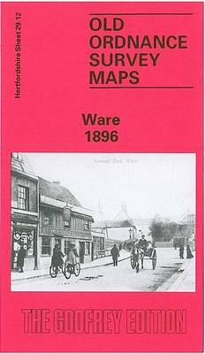 Ware 1896: Hertfordshire Sheet 29.12 - Old O.S. Maps of Hertfordshire (Sheet map, folded)