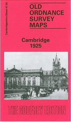 Cambridge 1925: Cambridgeshire Sheet 47.02 - Old Ordnance Survey Maps of Cambridgeshire (Sheet map, folded)