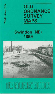 Swindon (NE) 1899: Wiltshire Sheet 15.04 - Old O.S. Maps of Wiltshire (Sheet map, folded)