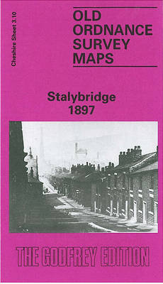 Stalybridge 1897: Cheshire Sheet 3.10 - Old O.S. Maps of Cheshire (Sheet map, folded)