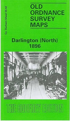 Darlington (North) 1896: Durham Sheet 55.02 - Old Ordnance Survey Maps of County Durham (Sheet map, folded)