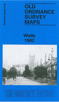 Wells 1902: Somerset Sheet 41.05 - Old O.S. Maps of Somerset (Sheet map, folded)