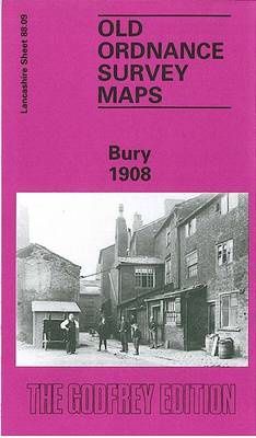 Bury 1908: Lancashire Sheet 88.09 - Old O.S. Maps of Lancashire (Sheet map, folded)