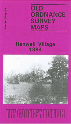 Hanwell Village 1894: London Sheet 055.2 - Old Ordnance Survey Maps of London (Sheet map, folded)
