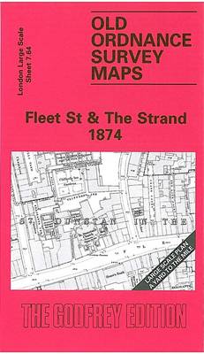 Fleet Street and the Strand 1874: London Large Scale Sheet 07.64 - Old Ordnance Survey Maps of London - Yard to the Mile (Sheet map, folded)