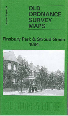 Finsbury Park and Stroud Green 1894: London Sheet 020.2 - Old O.S. Maps of London (Sheet map, folded)