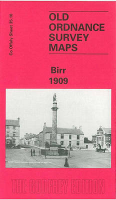 Birr 1909: Offaly Sheet 35.10 - Old O.S. Maps of County Offaly (Sheet map, folded)