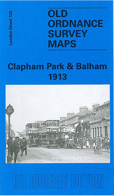 Clapham Park and Balham 1913: London Sheet 125.3 - Old O.S. Maps of London (Sheet map, folded)