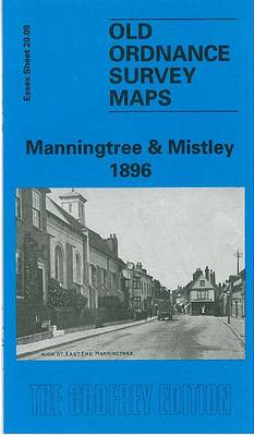 Manningtree and Mistley 1896: Essex Sheet 20.09 - Old O.S. Maps of Essex (Sheet map, folded)